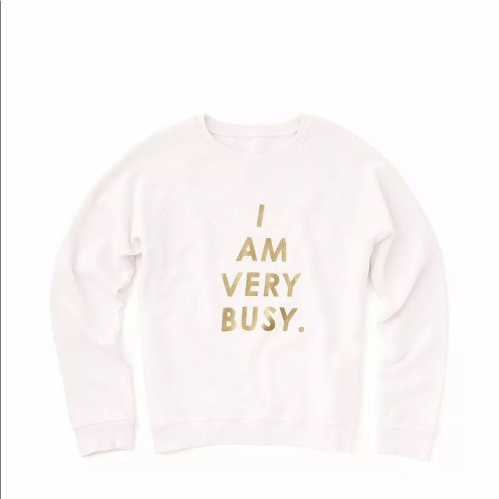 Ban.do “I’m Very Busy” Sweatshirt